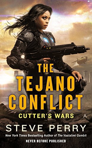 Cover for Steve Perry · The Tejano Conflict - Cutter's Wars (Paperback Bog) (2014)