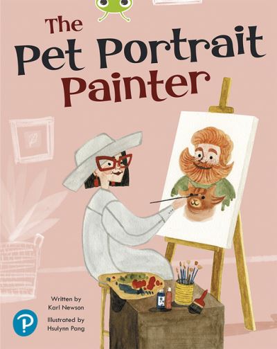 Cover for Karl Newson · Bug Club Shared Reading: The Pet Portrait Painter (Year 1) - Bug Club Shared Reading (Paperback Book) (2020)