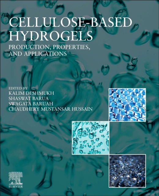 Cellulose Based Hydrogels: Production, Properties, and Applications -  - Böcker - Elsevier - Health Sciences Division - 9780443220494 - 1 februari 2025