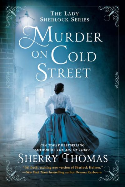 Cover for Sherry Thomas · Murder on Cold Street - The Lady Sherlock Series (Pocketbok) (2020)