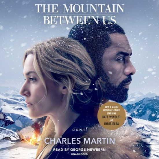 Cover for Charles Martin · The Mountain Between Us (Movie Tie-In): A Novel (Hörbuch (CD)) (2017)