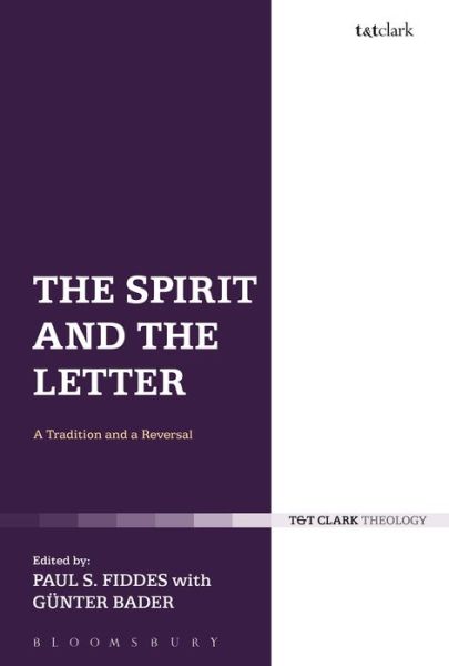 Cover for Paul S Fiddes · The Spirit and the Letter: A Tradition and a Reversal (Paperback Book) (2015)