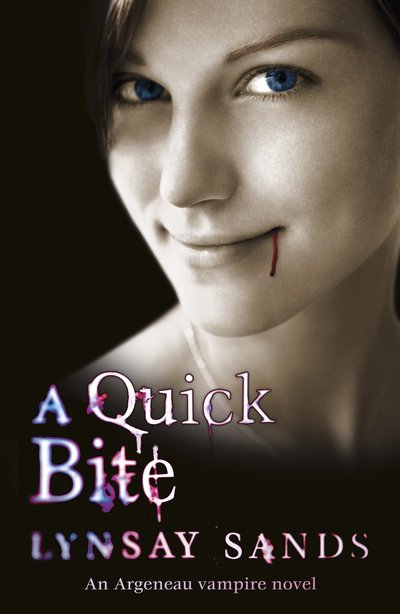 Cover for Lynsay Sands · A Quick Bite: Book One - Argeneau Vampire (Paperback Book) (2010)