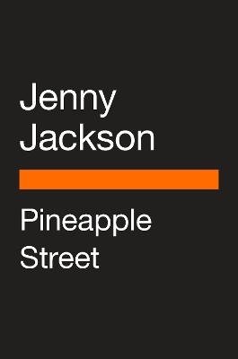 Cover for Jenny Jackson · Pineapple Street (Buch) (2024)