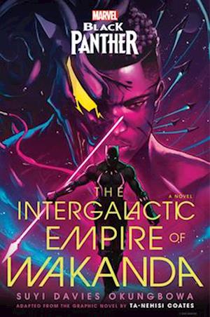 Cover for Suyi Davies Okungbowa · Marvel: Black Panther: The Intergalactic Empire of Wakanda (Hardcover Book) (2025)