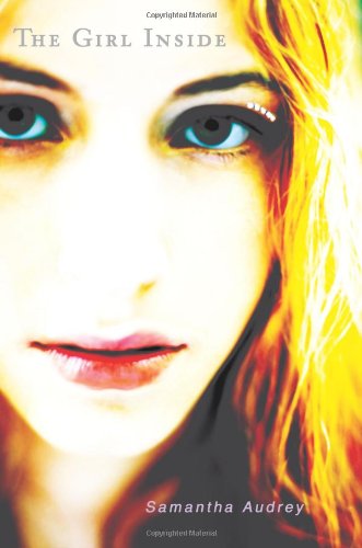 Cover for Samantha Audrey · The Girl Inside (Paperback Book) (2004)