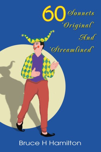 Cover for Bruce Hamilton · 60 Sonnets 'original' and 'streamlined' (Paperback Book) (2004)