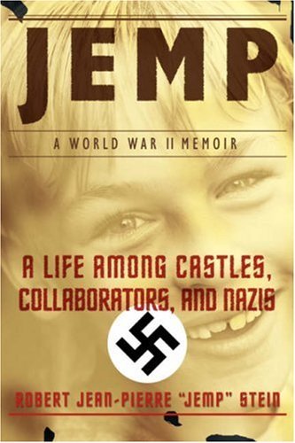 Cover for Robert Stein · Jemp: a Life Among Castles, Collaborators, and Nazis (Paperback Book) (2007)