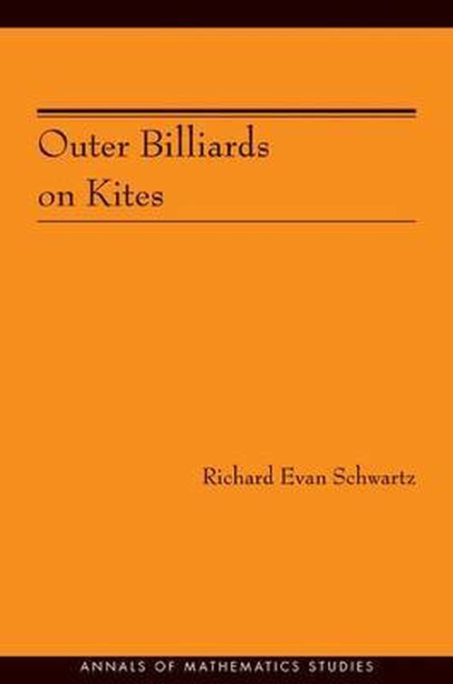 Cover for Richard Evan Schwartz · Outer Billiards on Kites - Annals of Mathematics Studies (Taschenbuch) (2009)