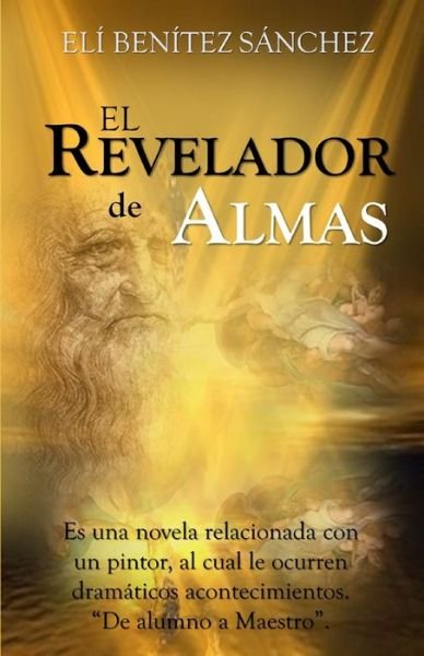 Cover for Rafa Herrera Art · El Revelador De Almas: El Poder Del Arte (Pocketbok) (2018)
