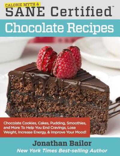 Cover for Dr Mark Hyman · Calorie Myth &amp; SANE Certified Chocolate Recipes (Paperback Book) (2016)