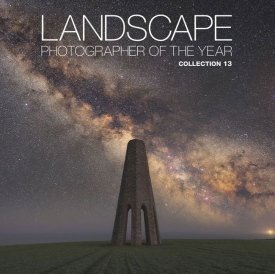 Cover for Aa · Landscape Photographer of the Year: Collection 13 (Hardcover Book) (2021)