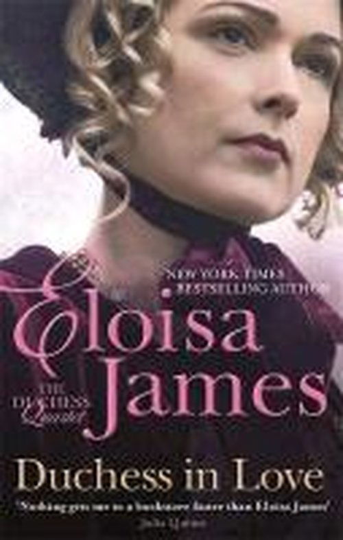 Duchess in Love: Number 1 in series - Duchess in Love - Eloisa James - Książki - Little, Brown Book Group - 9780749959494 - 25 lipca 2013