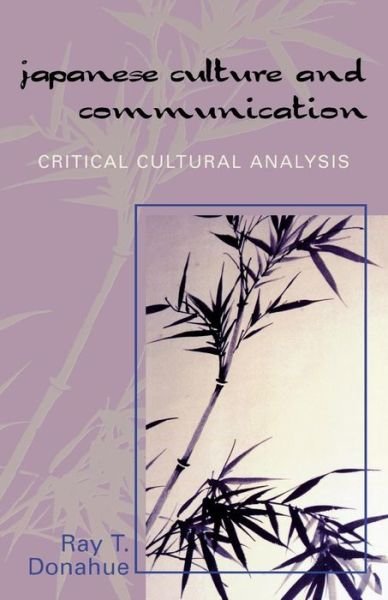 Cover for Ray T. Donahue · Japanese Culture and Communication: Critical Cultural Analysis (Taschenbuch) (1998)