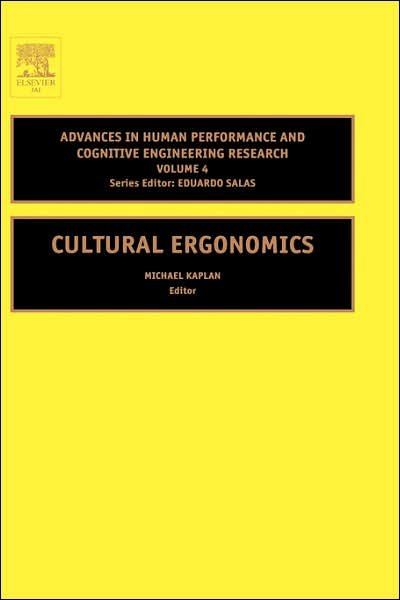 Cover for Anders Ericsson · Cultural Ergonomics - Advances in Human Performance and Cognitive Engineering Research (Hardcover Book) (2004)