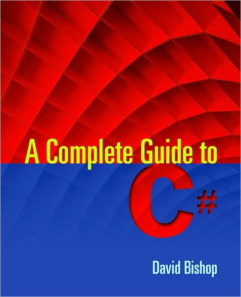 Cover for David Bishop · A Complete Guide to C (Paperback Book) (2004)