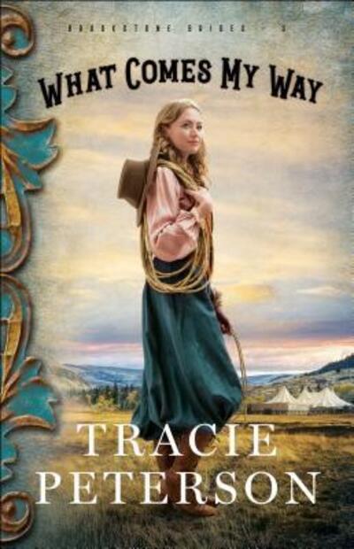 Cover for Tracie Peterson · What Comes My Way - Brookstone Brides (Paperback Book) [Large Print edition] (2019)