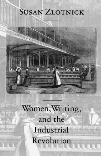 Cover for Zlotnick, Susan (Assistant Professor, Vassar College) · Women, Writing, and the Industrial Revolution (Pocketbok) (2001)