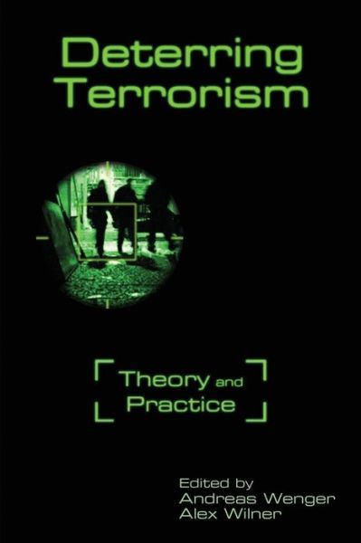 Cover for Andreas Wenger · Deterring Terrorism: Theory and Practice (Paperback Book) (2012)