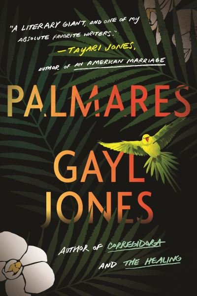 Cover for Gayl Jones · Palmares (Hardcover Book) (2021)