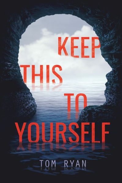 Cover for Tom Ryan · Keep This to Yourself (Paperback Book) (2020)