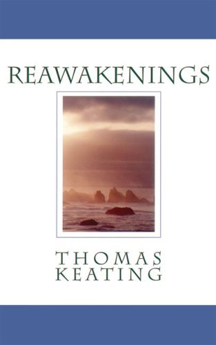Cover for Thomas Keating · Reawakenings (Pocketbok) (1992)