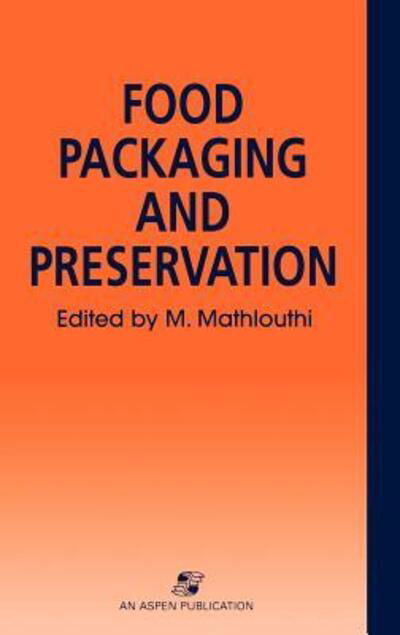 Cover for M. Mathlouthi · Food Packaging and Preservation (Hardcover Book) (1994)