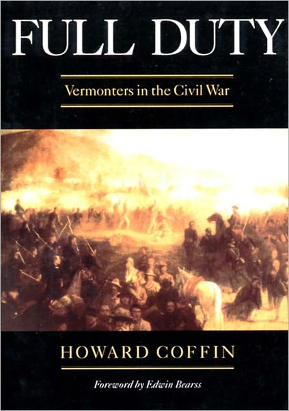 Cover for Howard Coffin · Full Duty: Vermonters in the Civil War (Taschenbuch) [Revised Ed. edition] (1995)