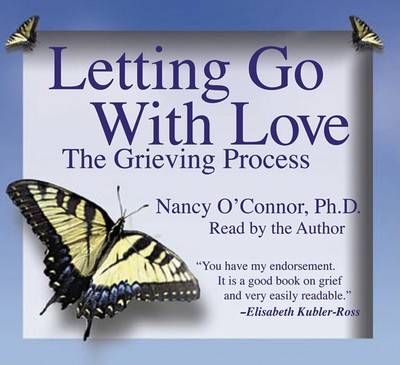 Cover for Ph.d. · Letting Go with Love: the Grieving Process 2 Cd's Talking Book (Audiobook (CD)) [Condensed edition] (2007)