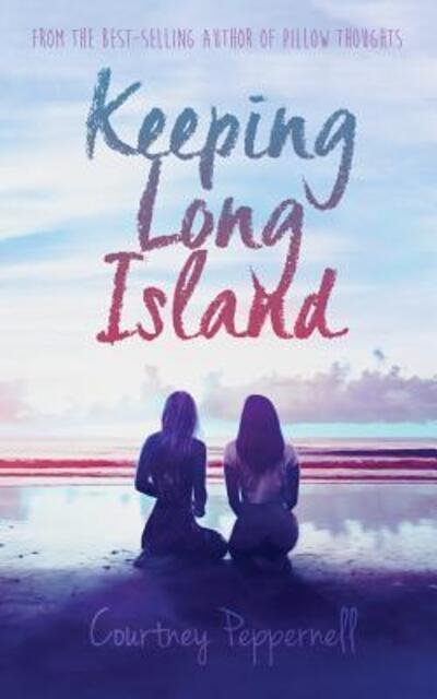 Cover for Courtney Peppernell · Keeping Long Island (Paperback Bog) (2017)