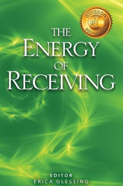 Cover for Erica Glessing · The Energy of Receiving (Paperback Book) (2015)