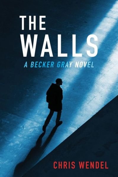 Chris Wendel · The Walls (Taschenbuch) (2018)