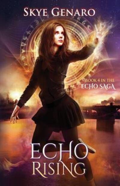 Cover for Skye Genaro · Echo Rising: Book 4 in The Echo Saga - Echo Saga (Paperback Book) (2018)