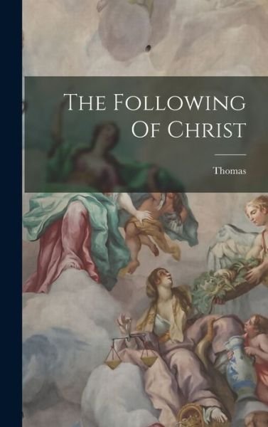 Cover for Thomas à Kempis · Following of Christ (Bog) (2022)