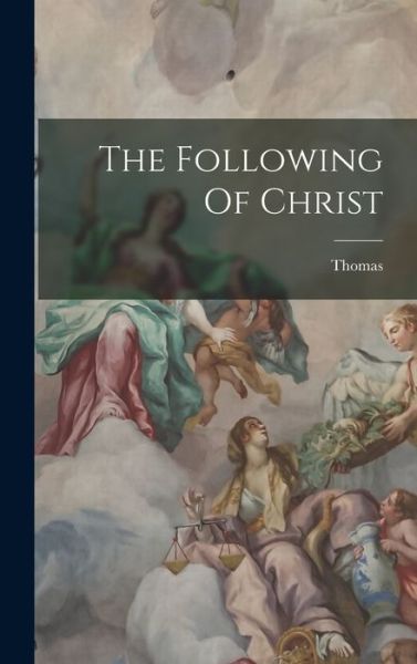 Cover for Thomas à Kempis · Following of Christ (Buch) (2022)