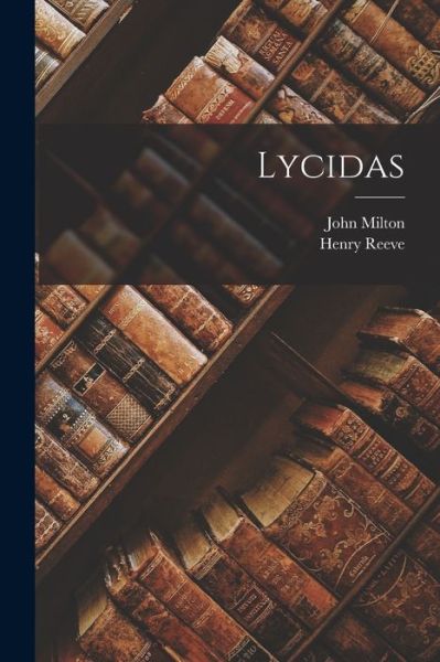 Lycidas - John Milton - Książki - Creative Media Partners, LLC - 9781016737494 - 27 października 2022