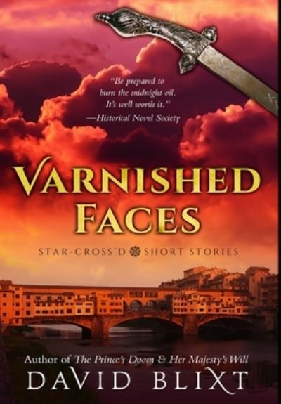 Cover for David Blixt · Varnished Faces (Hardcover Book) (2021)