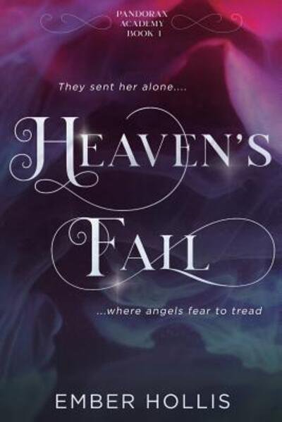 Cover for Ember Hollis · Heaven's Fall A Paranormal High School Bully Romance (Paperback Bog) (2019)