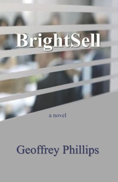 Cover for Geoffrey Phillips · BrightSell (Taschenbuch) (2019)