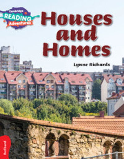 Cover for Lynne Rickards · Cambridge Reading Adventures Houses and Homes Red Band - Cambridge Reading Adventures (Paperback Book) [New edition] (2016)