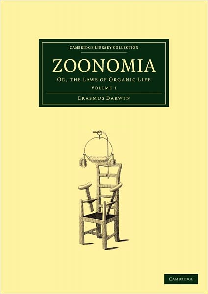 Cover for Erasmus Darwin · Zoonomia: Volume 1: Or, the Laws of Organic Life - Cambridge Library Collection - History of Medicine (Paperback Book) (2009)