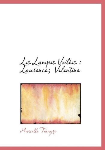 Cover for Marcelle Tinayre · Les Lampes Voilées: Laurence; Velentine (Paperback Book) (2011)