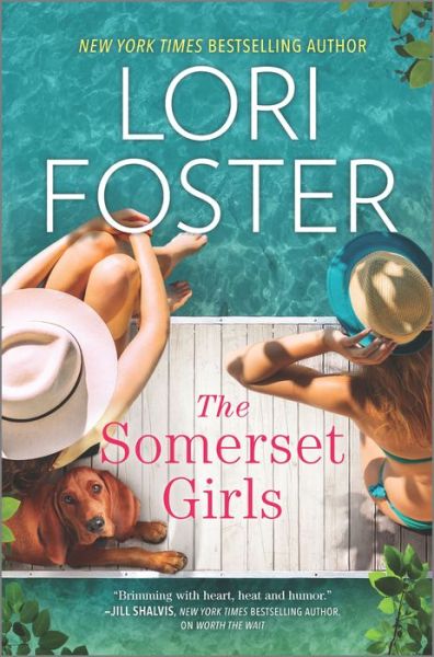 The Somerset Girls : A Novel - Lori Foster - Books - HQN - 9781335773494 - May 19, 2020