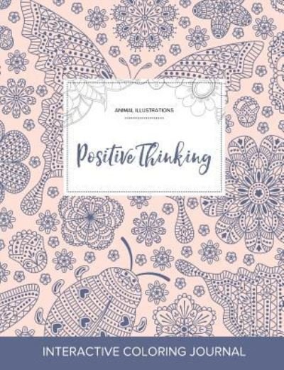 Cover for Courtney Wegner · Adult Coloring Journal Positive Thinking (Pocketbok) (2016)