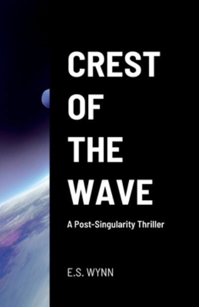 Cover for E S Wynn · Crest of the Wave (Paperback Book) (2022)