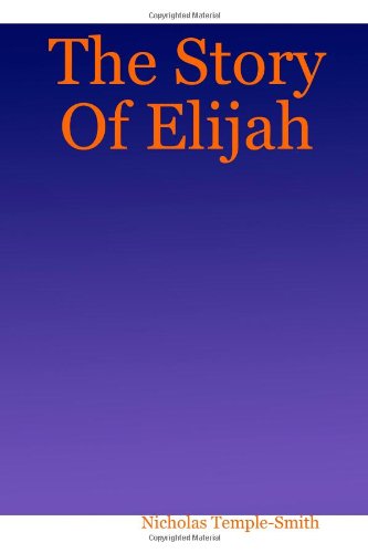 Cover for Nicholas Temple-smith · The Story of Elijah (Paperback Book) (2005)