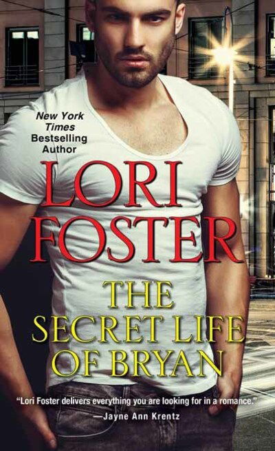 Cover for Lori Foster · The Secret Life of Bryan (Paperback Book) (2020)