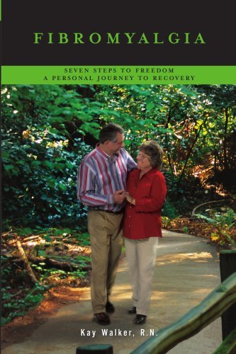 Fibromyalgia: Seven Steps to Freedom a Personal Journey to Recovery - Pamela Walker - Libros - AuthorHouse - 9781420842494 - 1 de abril de 2005
