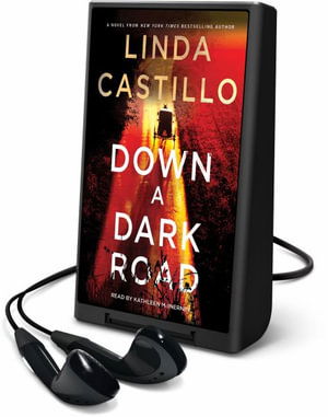 Down a Dark Road - Linda Castillo - Outro - MacMillan Audio - 9781427294494 - 11 de julho de 2017
