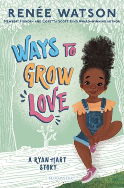 Cover for Renee Watson · Ways to Grow Love (Hardcover Book) (2021)